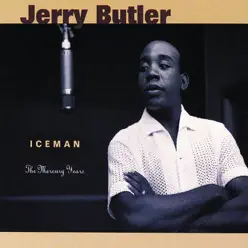Iceman: The Mercury Years - Jerry Butler