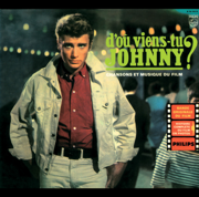 D'où viens-tu Johnny? (chansons et musique du film) - Johnny Hallyday