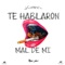 Te Hablaron Mal de Mi - J.Gabriel lyrics