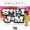 Still a Jam - 4th Dimension Productions lyrics