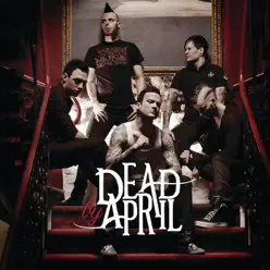 Dead By April (Bonus Track Version) - Dead By April