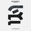 Stream & download Koherent Presents: The Remixes - Single