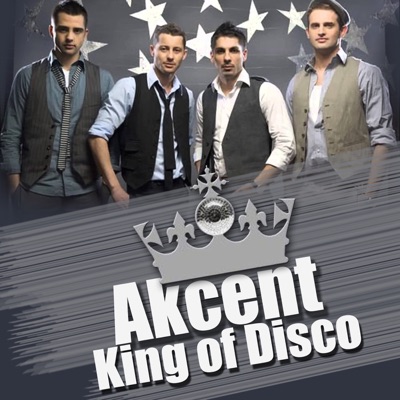 King of Disco - EP - Akcent