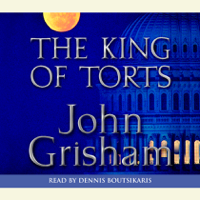 John Grisham - The King of Torts: A Novel (Unabridged) artwork