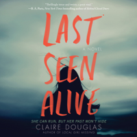 Claire Douglas - Last Seen Alive artwork