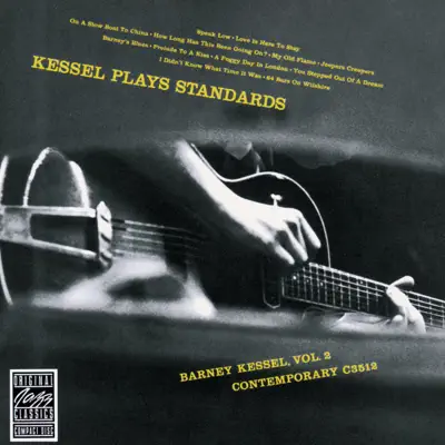 Kessel Plays Standards - Barney Kessel Kessel Plays Standards - Barney Kessel