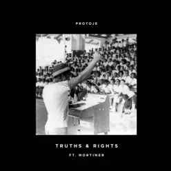 Truths & Rights (feat. Mortimer) - Single - Protoje