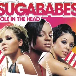 Hole In the Head (International Version) - Single - Sugababes