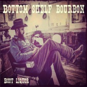 Bottom Shelf Bourbon - Wasted