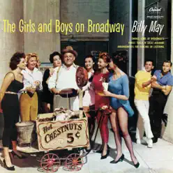 The Girls and Boys On Broadway - Billy May The Girls and Boys On Broadway - Billy May