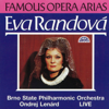 Opera Gala Concert in Honour of Emmy Destinn (Live) - Eva Randová, Ondrej Lenárd & Filharmonie Brno