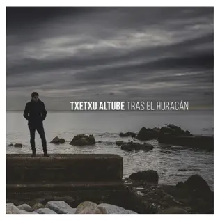 last ned album Txetxu Altube - Tras El Huracán