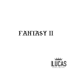 Fantasy II by Lucas King album reviews, ratings, credits