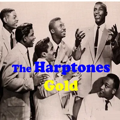 Gold - The Harptones Gold - The Harptones