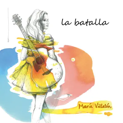 La Batalla - Single - Maria Villalon