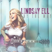 Lindsay Ell - By the Way