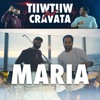 Maria (feat. Cravata) - Single