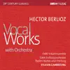 Stream & download Berlioz: Vocal Works with Orchestra