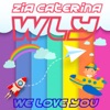 Zia Caterina We Love You - Single