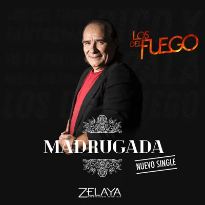 Madrugada - Single - Los Del Fuego