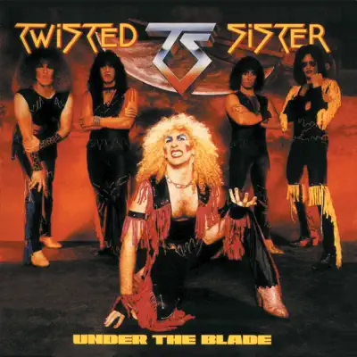 Under the Blade (2011 Version) - Twisted Sister