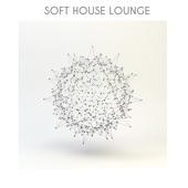 Soft House Lounge artwork