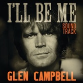 Glen Campbell: I'll Be Me (Original Motion Picture Soundtrack) artwork
