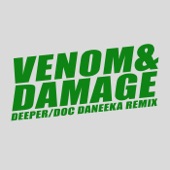 Venom & Damage - Deeper (Harry Benson Remix)
