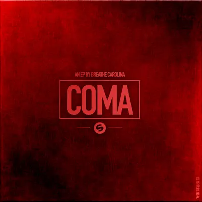 Coma - EP - Breathe Carolina