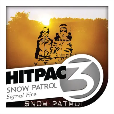 Signal Fire (Hit Pac 3) - Single - Snow Patrol