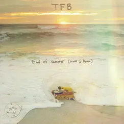 End of summer (now I know) Song Lyrics
