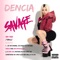 Savage - Dencia lyrics