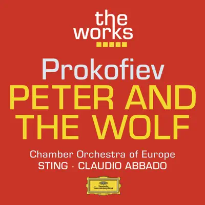 Prokofiev: Peter and the Wolf - Sting Prokofiev: Peter and the Wolf - Sting