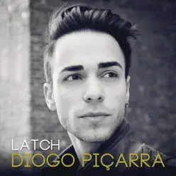 Latch - Single - Diogo Piçarra