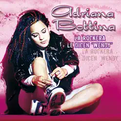 La Rockera Le Dicen ”Wendy” - Adriana Bottina