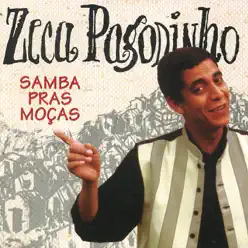 Samba Pras Moças - Zeca Pagodinho