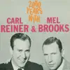 Stream & download 2000 Years With Carl Reiner & Mel Brooks