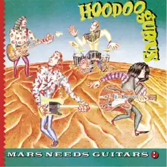Mars Needs Guitars! by Hoodoo Gurus album reviews, ratings, credits