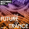 Nothing But... The Future of Trance, Vol. 02, 2017