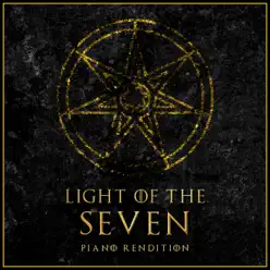 Light of the Seven (Piano Version) - Single - The Blue Notes Light of the Seven (Piano Version) - Single - The Blue Notes