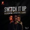 Switch It Up (feat. Chinko Ekun & Oladips) - Walinteen Pro lyrics