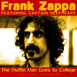 The Muffin Man Goes to College (Live) - Frank Zappa