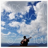 Jack Johnson - You Remind Me Of You