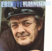 Erik Bye - Så lenge skuta kan gå
