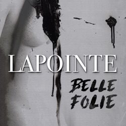 Éric Lapointe - Belle folie