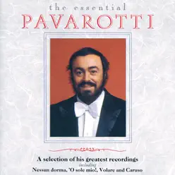 The Essential Pavarotti - Luciano Pavarotti