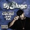 The Juker (feat. DJ Deeon) - DJ Slugo lyrics