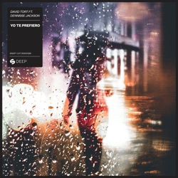 David Tort - Yo Te Prefiero (feat. Dennisse Jackson)
