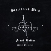 Heartbreak Back (feat. Riley Biederer) [Unplugged] artwork