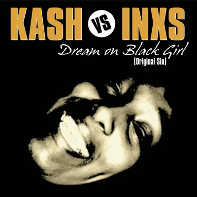 Dream On Black Girl - Single - Inxs